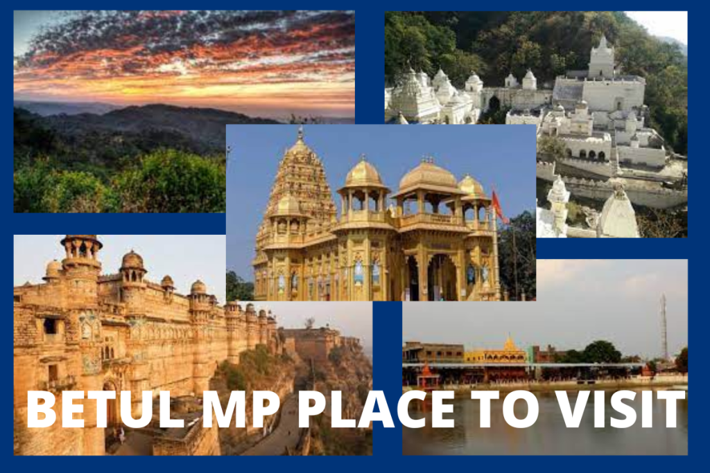Betul MP Places to Visit