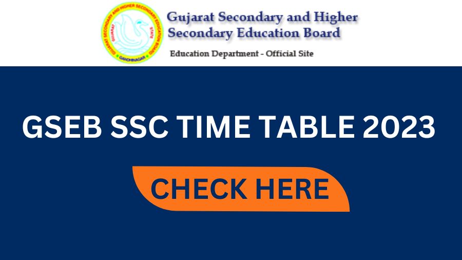 GSEB SSC TIME TABLE 2023