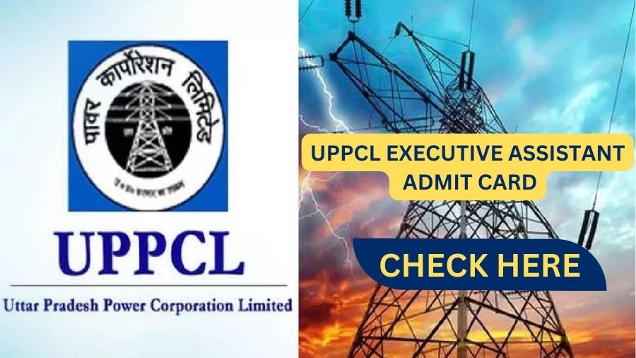 UPPCL EXECUTIVE ASSISTANT ADMIT CARD