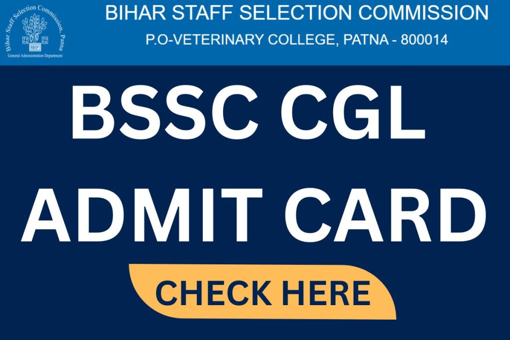 BSSC CGL ADMIT CARD