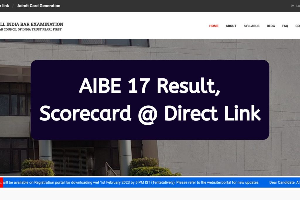 AIBE 17 Result 2023 to be Declared Soon, Check Direct Link @ allindiabarexamination.com