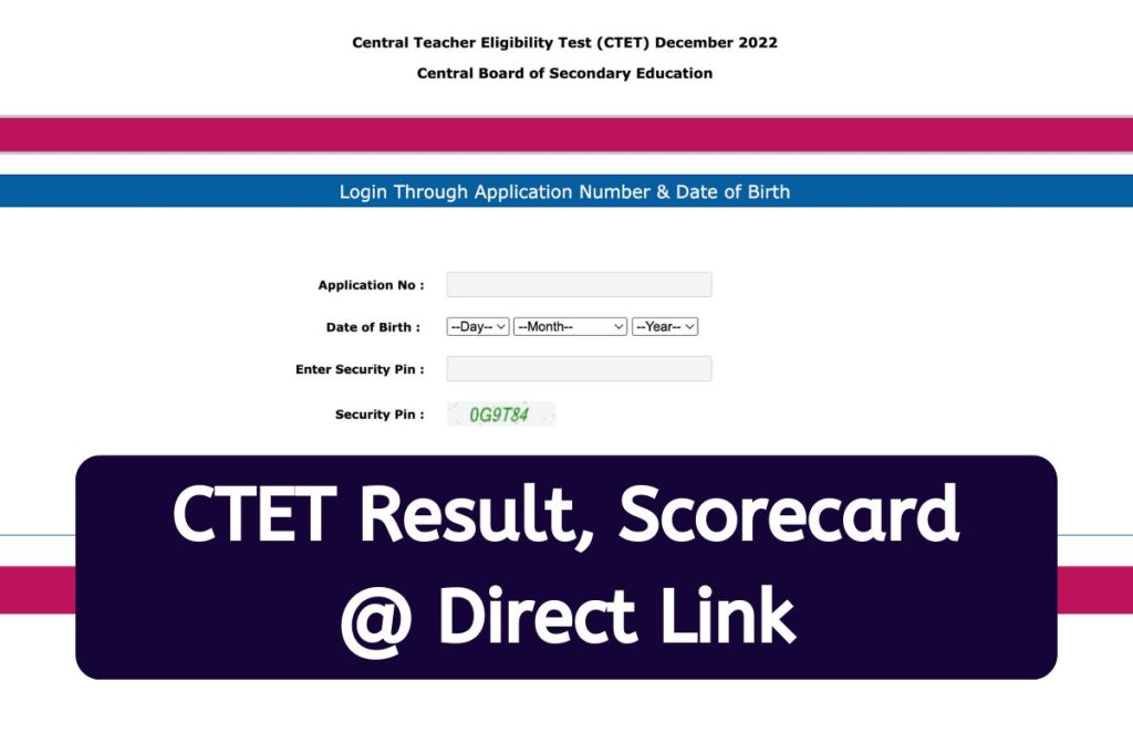 CTET Result 2023, CBSE CTET December Exam Scorecard Direct Link @ ctet.nic.in