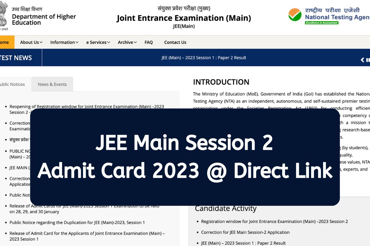 JEE Main Session 2 Admit Card 2023 - CBT Exam Hall Ticket @Direct Link