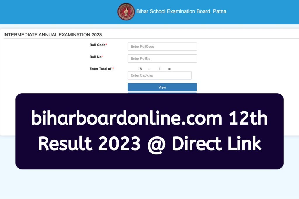 biharboardonline.com 12th Result 2023 { OUT } BSEB Inter Marksheet Direct Link