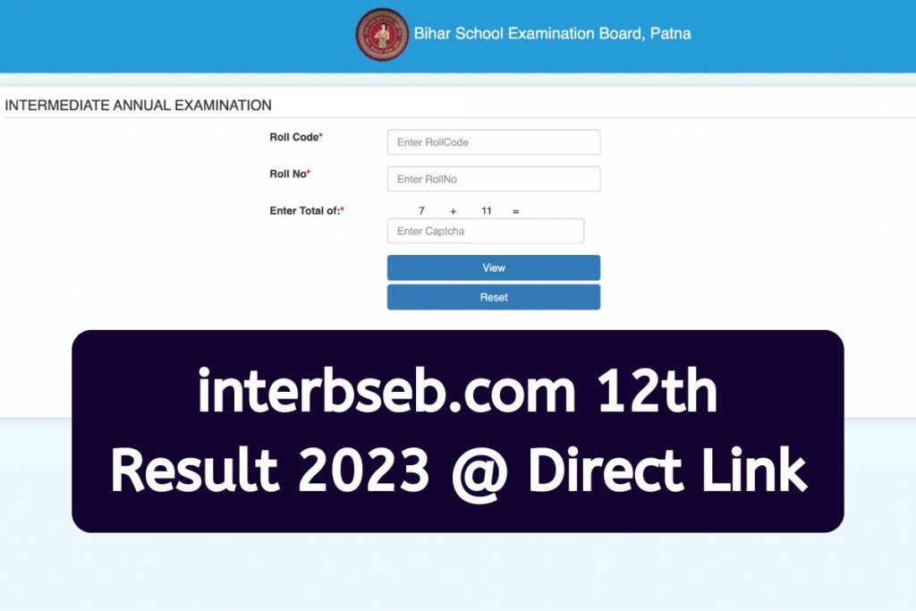 interbseb.com 12th Result 2023 - Bihar Board Intermediate Results Name Wise Direct Link