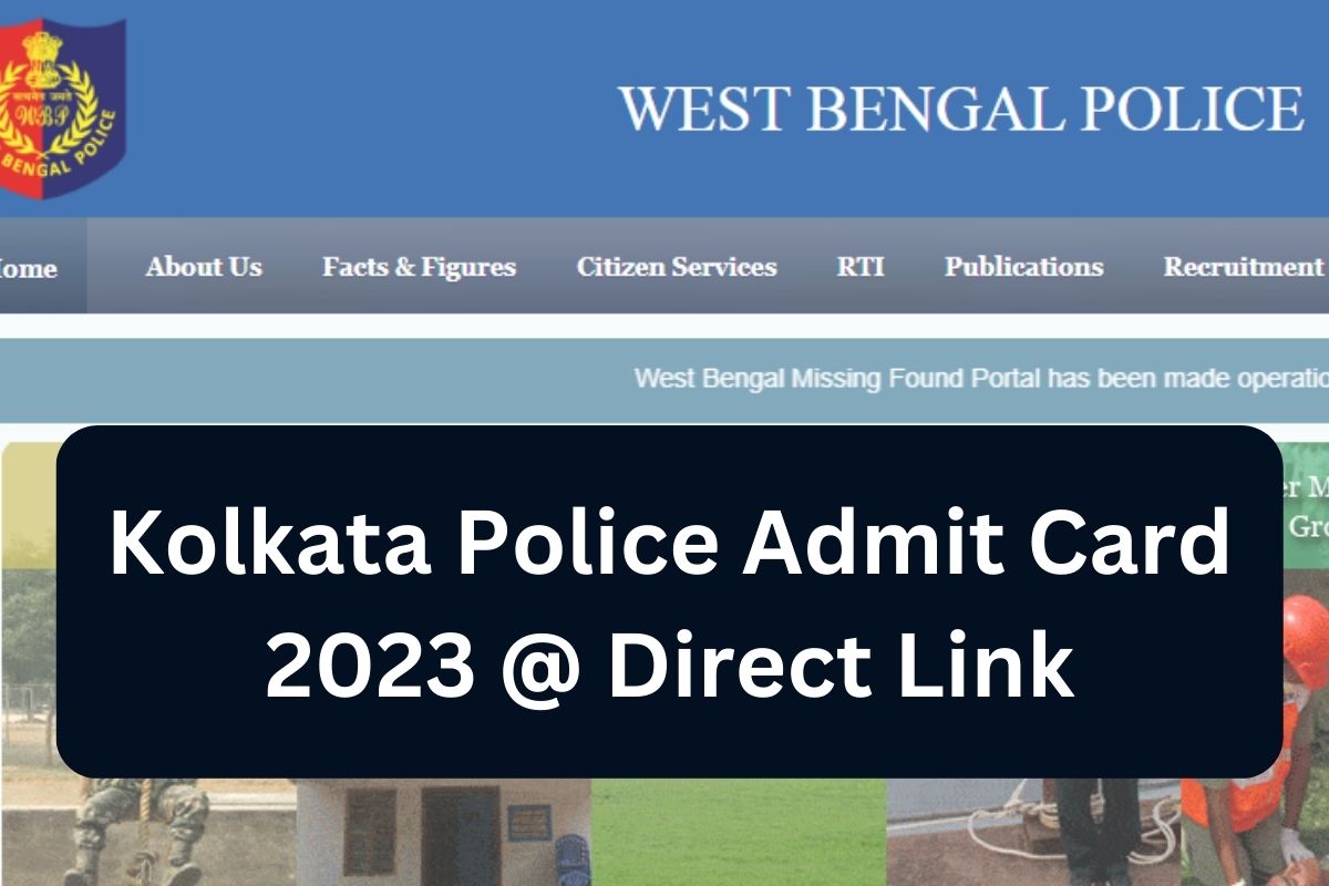 Kolkata Police Admit Card 2023 @ Direct Link