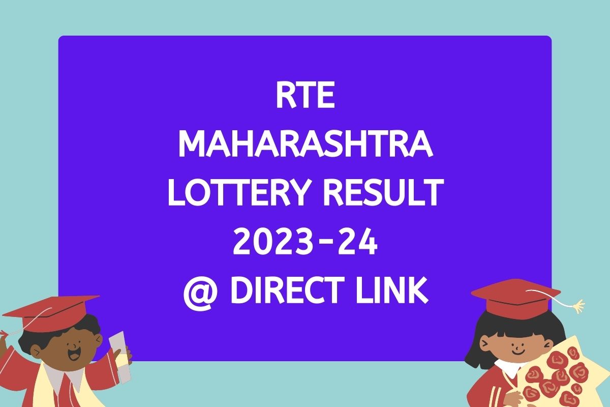 RTE Maharashtra Lottery Result 2023-24 @ Direct Link