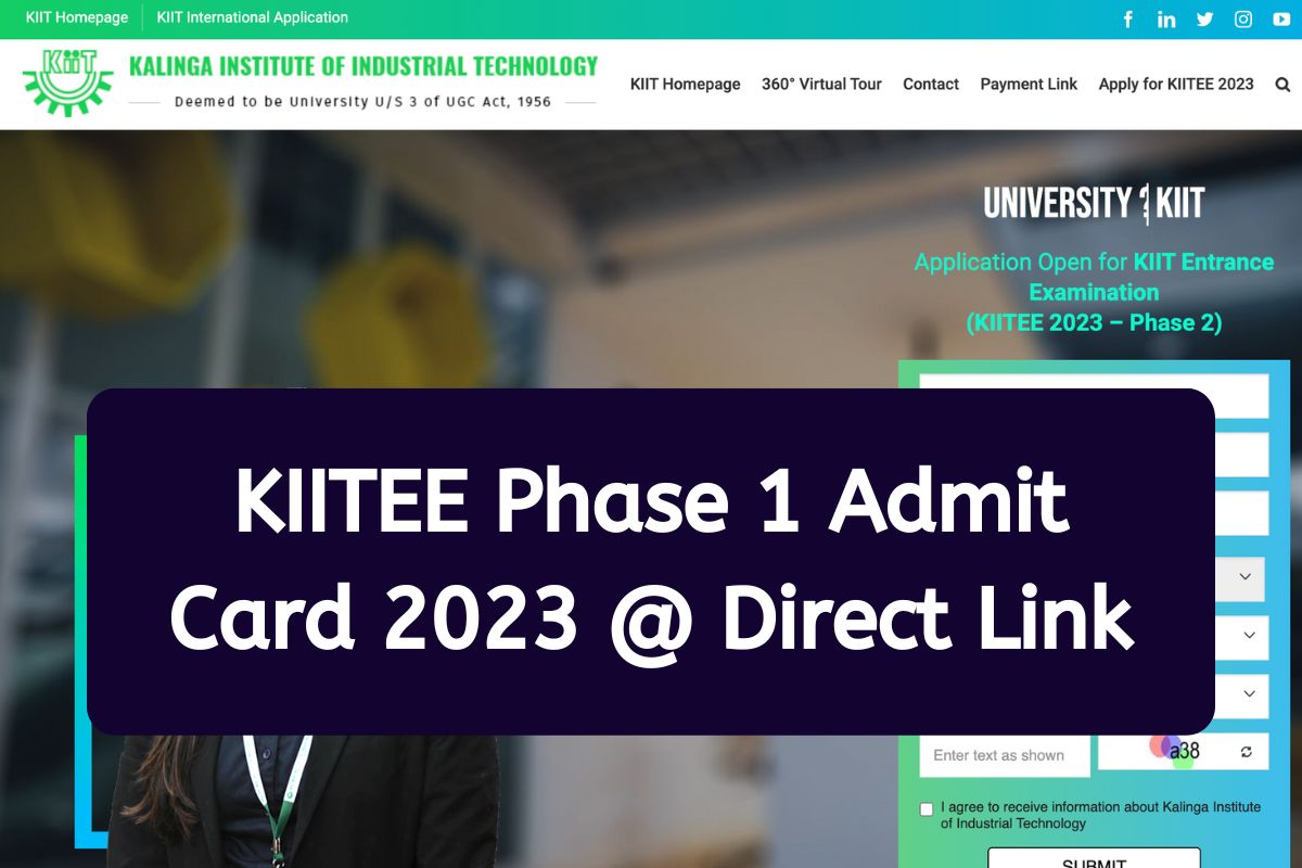 KIITEE Admit Card 2023 Phase 1 @ Direct Link