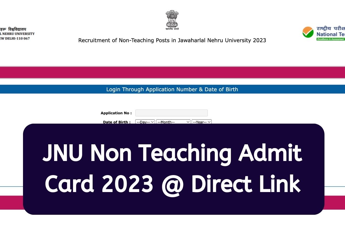 JNU Non Teaching Admit Card 2023 @ Direct Link
