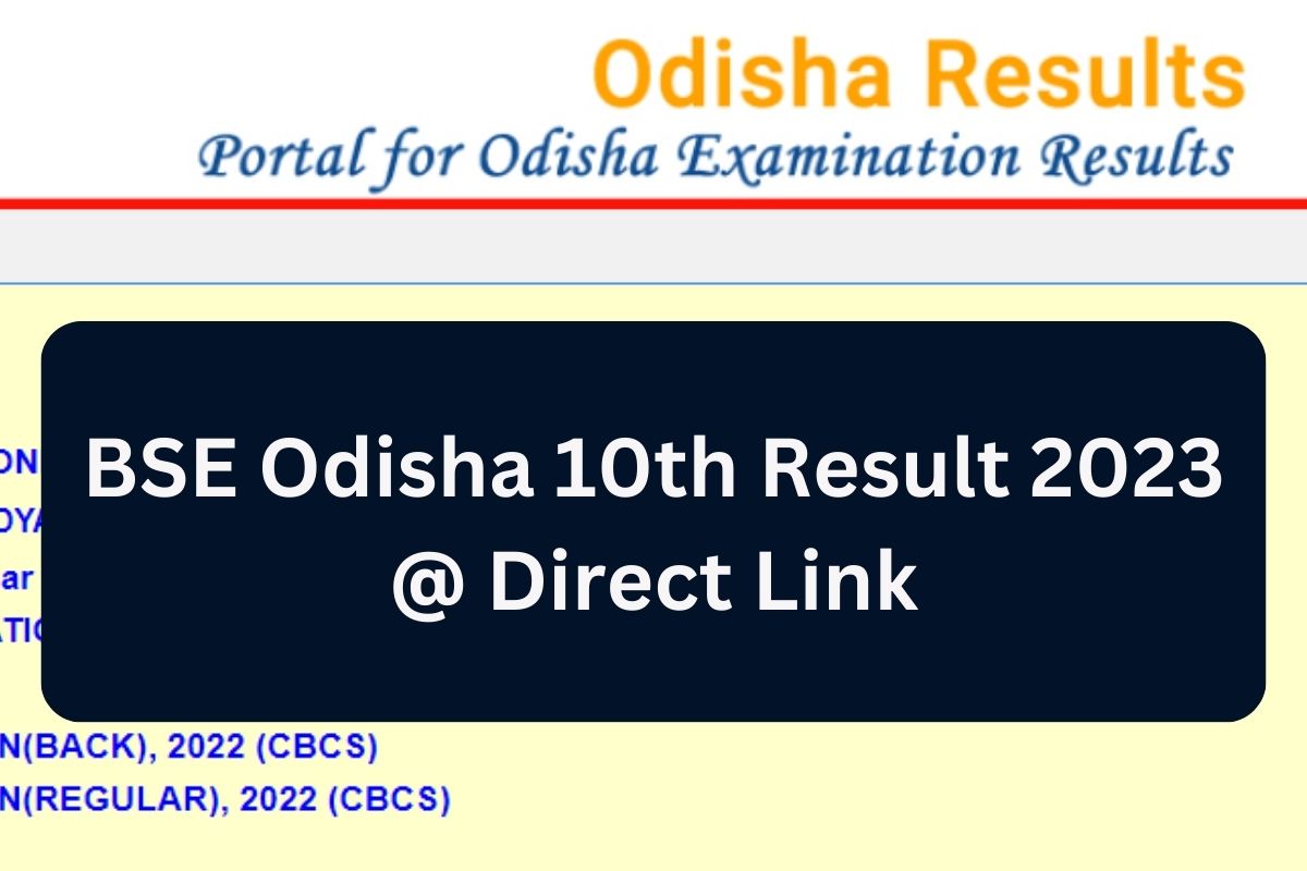 BSE Odisha 10th Result 2023 @ Direct Link