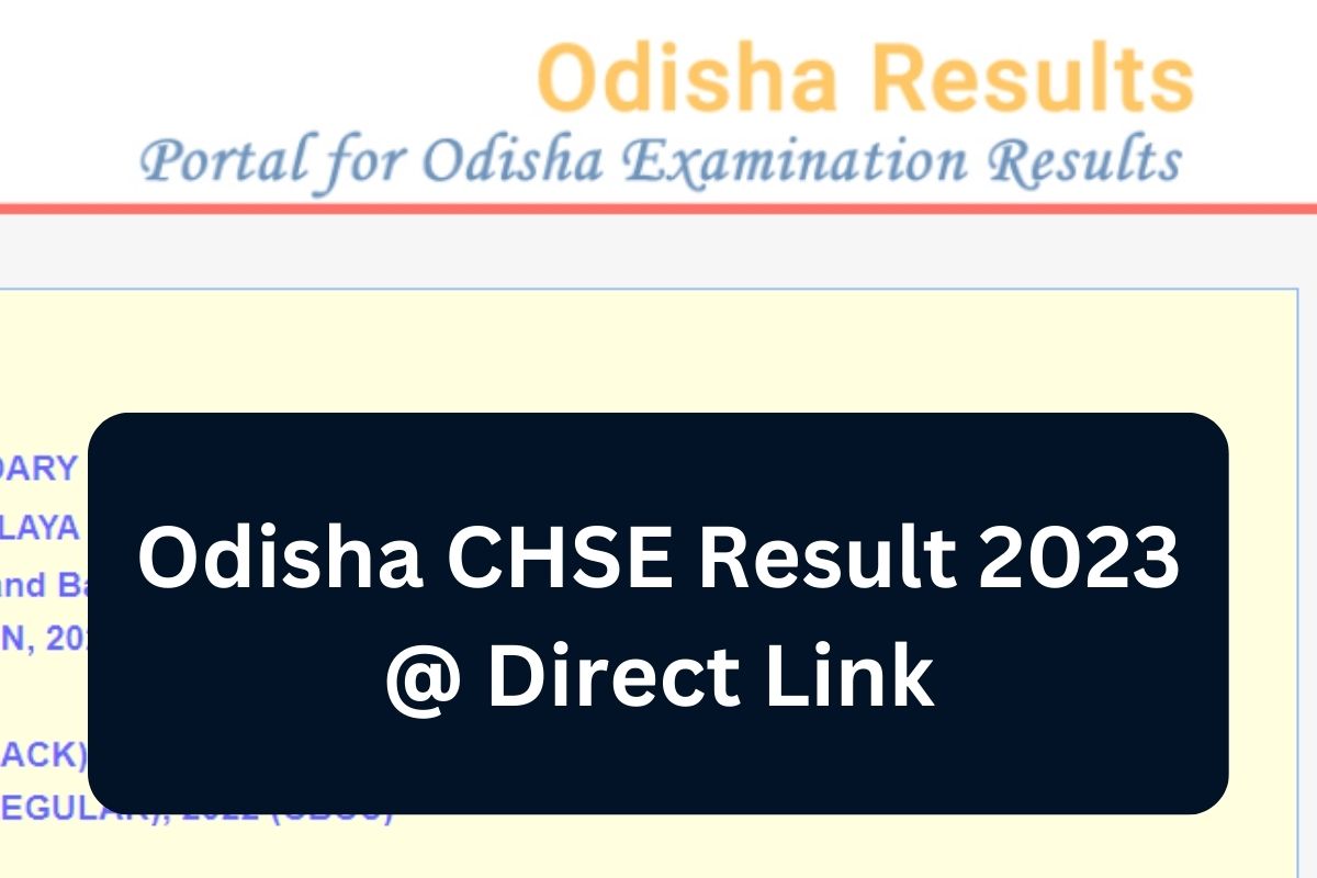 Odisha CHSE Result 2023 @ Direct Link