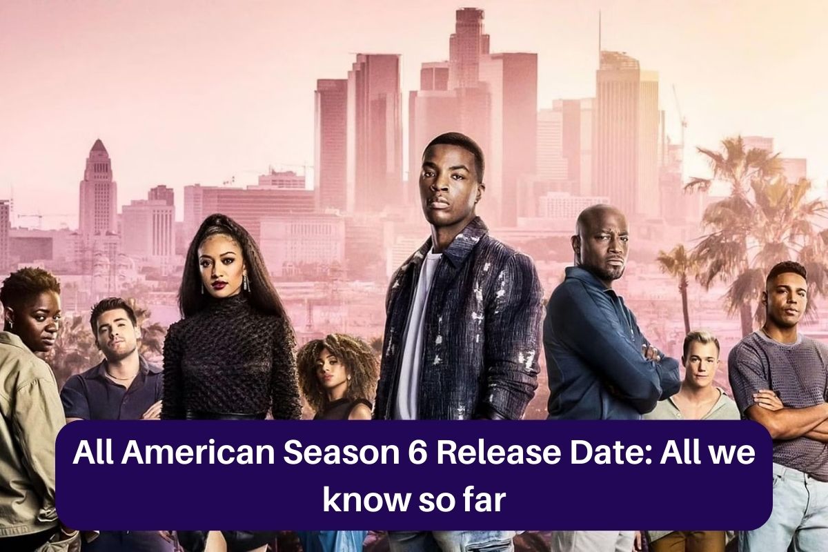 All American' Season 6: Release Date & Trailer Info